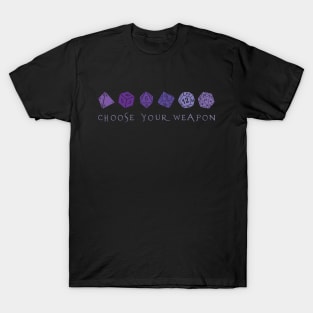 Choose Your Weapon | RPG T-Shirt